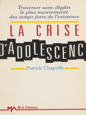 cover image of La Crise d'adolescence